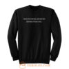 I Was Into Social Distancing Before It Was Cool Sweatshirt