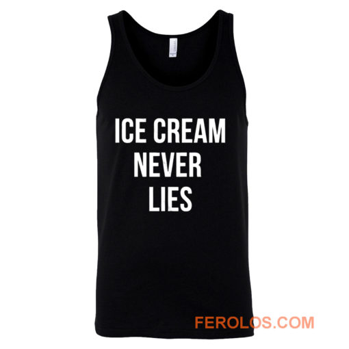 Ice Cream Never Lies Tank Top