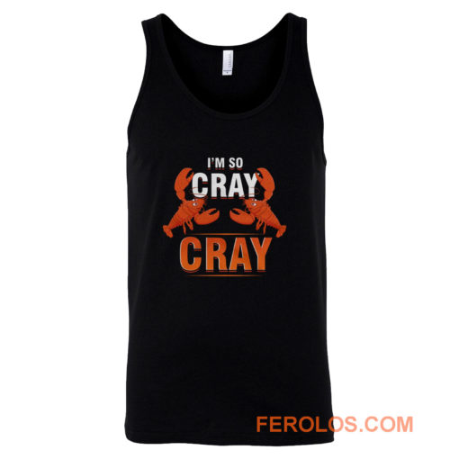 Im So Cray Crayfish Lobster Tank Top