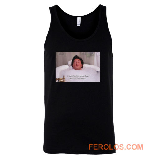 Its So Hard To Care When Youre This Relaxed Chandler Bing Friends Tank Top