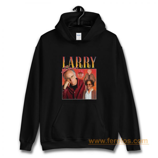 Larry David Comedian Icon Homage Hoodie