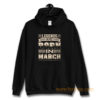 Legends Born In March Hoodie