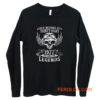 Life Begins At Thirty Eight 1977 Legends Long Sleeve