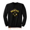 Life Brewtiful Sweatshirt