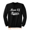 Man Of Honor Sweatshirt