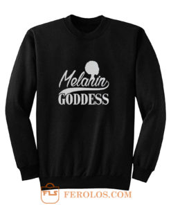 Melanin Goddess Sweatshirt