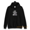 No Troll Left Behind Hoodie