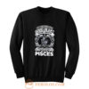 Pisces Good Heart Filthy Mount Sweatshirt