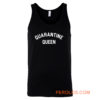 Quarantine Queen Social Distancing 2020 Tank Top