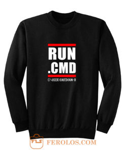 RUN CMD Computer Programmer Sweatshirt