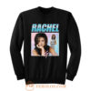 Rachel Green Friends Homage Sweatshirt