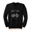 Ride it Like You Stole it Sweatshirt