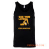 See You Later Excavator Tank Top