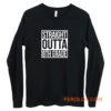 Straight Outta 8th Grade Long Sleeve