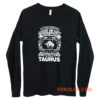 Taurus Good Heart Filthy Mount Long Sleeve