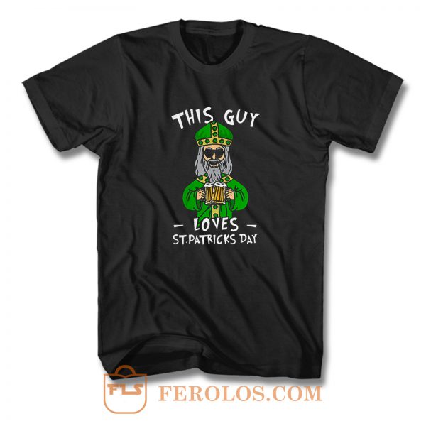 This Guy Loves St Patricks Day T Shirt