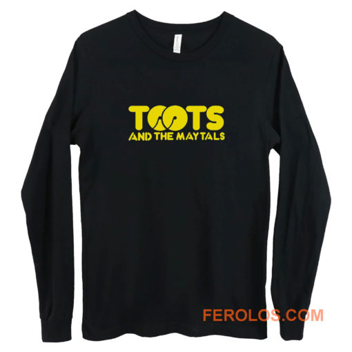 Toots And The May Tal Long Sleeve