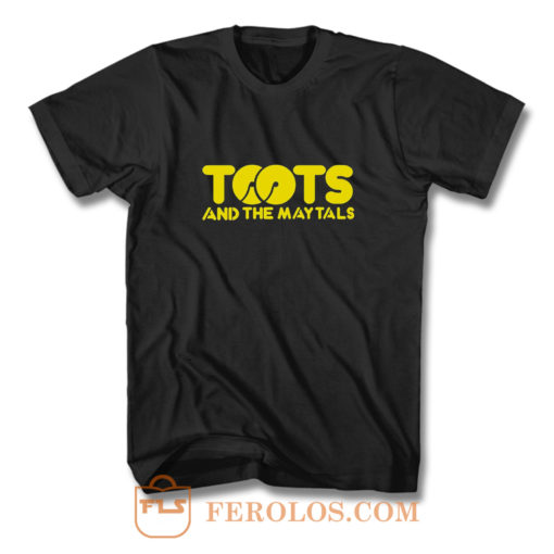 Toots And The May Tal T Shirt