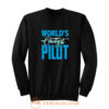 Worlds Okayest Pilot Sweatshirt