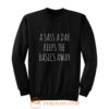 A Sass A Day Keeps The Basics Away Sweatshirt