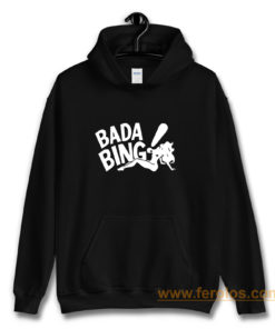 Bada Bing Strip Club Hoodie
