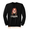 Carrie horor movie Sweatshirt