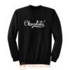 Chocolate Sweatshirt