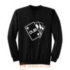 Dub Cards or Aces Sweatshirt