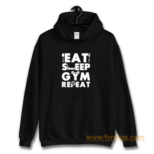 Eat Sleep Gym Repeat Hoodie