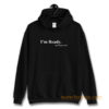 Equal Rights Civil Rights Movement Im Ready Hoodie