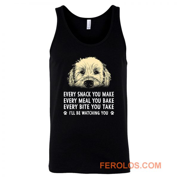 Every Snack You Make Every Meal You Bake Wheaten Terrier Dog Tank Top