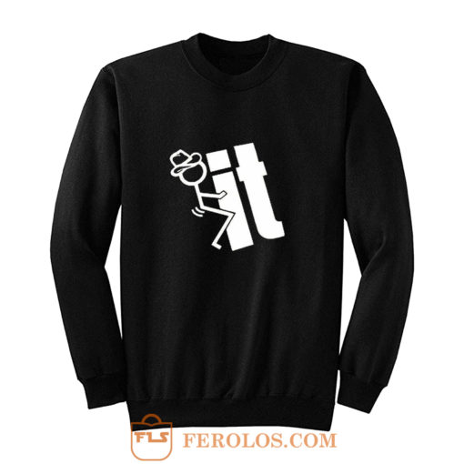 FCK IT Adults Sweatshirt