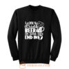 Fathers Day Dad I Only Drink Beer On Days That End In Y Dad Sweatshirt