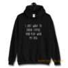 Funny Coffee og Lover Gift Ideas For Her Coffee Hoodie