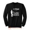 Funny Fishing Fishing Gifts For Fishermen Outdoorsman Fish So I Dont Choke People Sweatshirt
