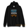 Gone fishin be back soon to go huntin Hoodie