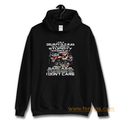 I Am A Grumpy Old Man I Was Born In July July Hoodie