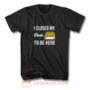 I Closed My Book To Be Here T Shirt