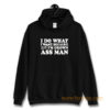 I Do What I Want Hoodie