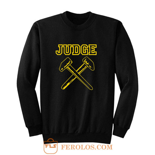 JUDGE HAMMERS BLACK HARDCORE NYC PUNK CROSSOVER THRASH Sweatshirt