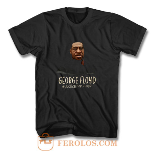 JUSTICE 4 FLOYD T Shirt