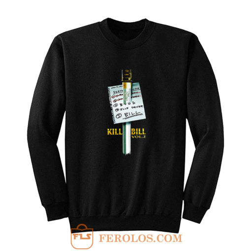 KILL BILL Vol 2 Sweatshirt