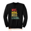 Mother Funny Wife Mom Boss Legend Sweatshirt