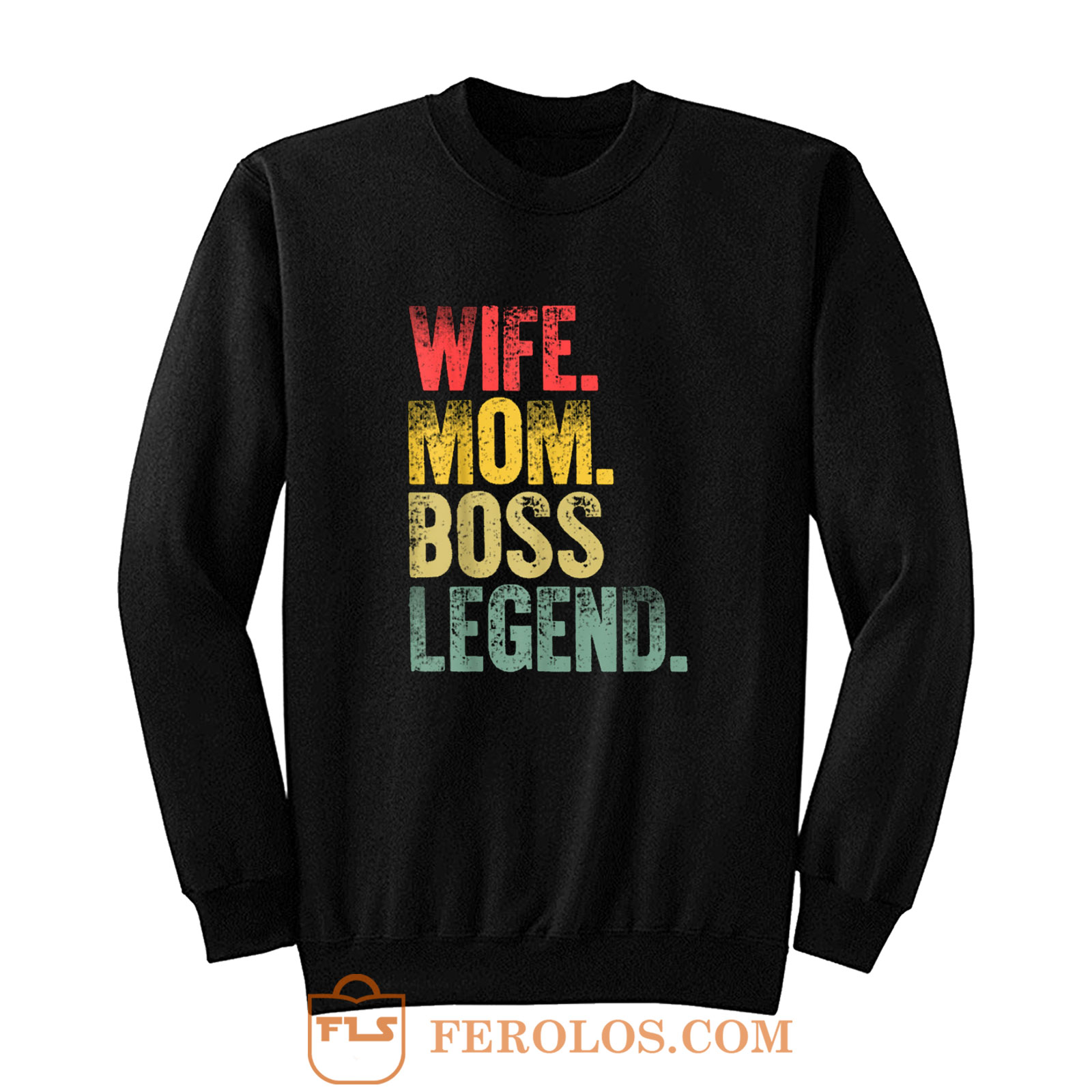 mom boss wife sweatshirt