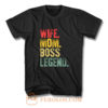 Mother Funny Wife Mom Boss Legend T Shirt