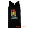 Mother Funny Wife Mom Boss Legend Tank Top