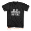 Not All Disabilities Are Visible T Shirt