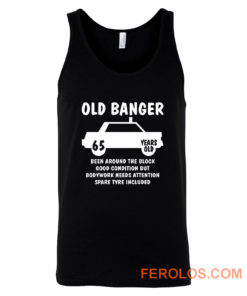 Old Banger Years Old Tank Top