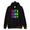 Retro Colorful Party Outfit Lets Glow Crazy Hoodie