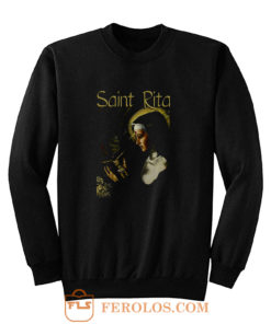 SAINT RITA Catholic Sweatshirt